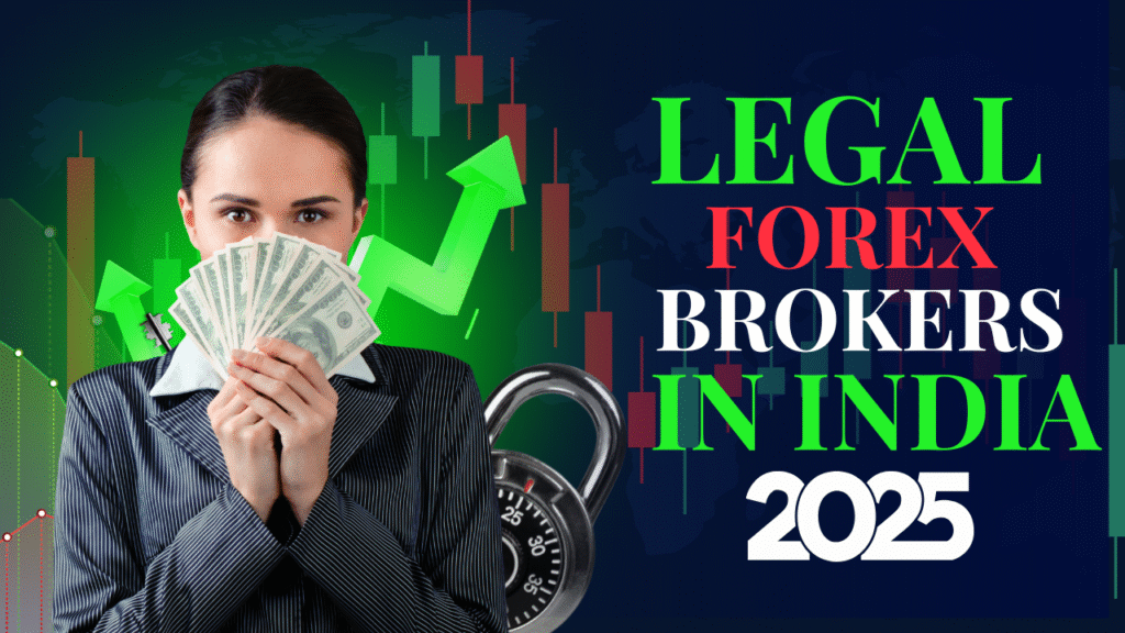 Legal Forex Brokers in India 
