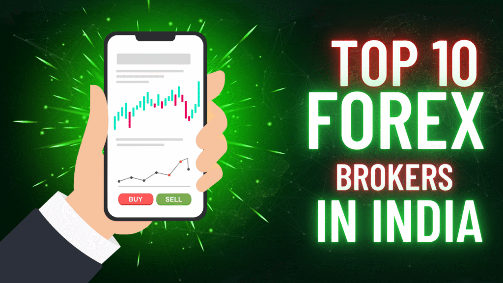 Top 10 Forex Brokers in India